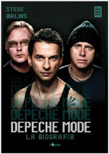 Esce, a firma Steve Malins, Depeche Mode - La Biografia la storia definitiva del celebre gruppo inglese