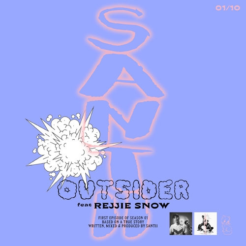 Outsider Feat. Rejjie Snow, il primo singolo estratto dal nuovo album S01 mixato da SANTII