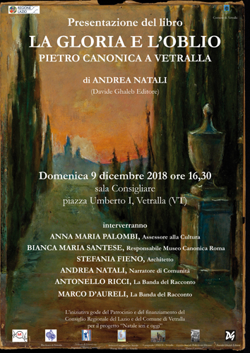 La gloria e l'oblio - Pietro Canonica a Vetralla, il libro di Andrea Natali