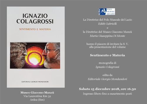 Sentimento e materia, la Monografia di Ignazio Colagrossi. La presentazione al Museo Manzù di Ardea