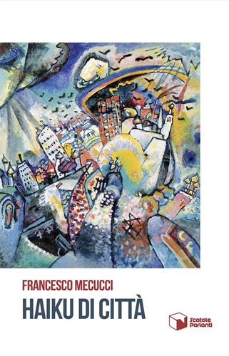 Haiku di città, Francesco Mecucci presenta la sua raccolta poetica al Settantasette con Benedetta Lomoni