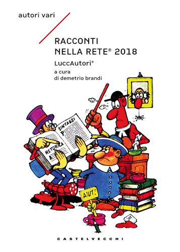 La nuova edizione del Premio letterario Racconti nella Rete - XVIII edizione / 2019