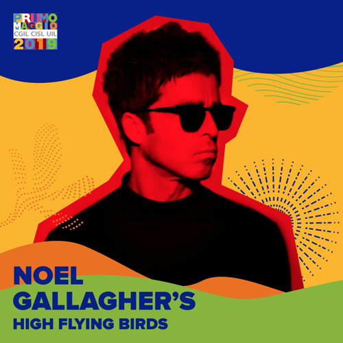 Noel Gallagher's High Flying Birds si esibiranno al Concerto del Primo Maggio 2019 a Roma