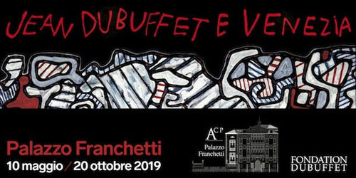Jean Dubuffet e Venezia, la mostra a Palazzo Franchetti a Venezia fino al 20 ottobre 2019