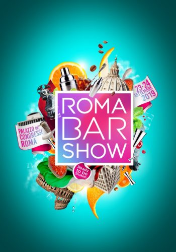 Roma Bar Show, il 23 e il 24 settembre 2019 al via la prima edizione dell’evento internazionale del mondo beverage