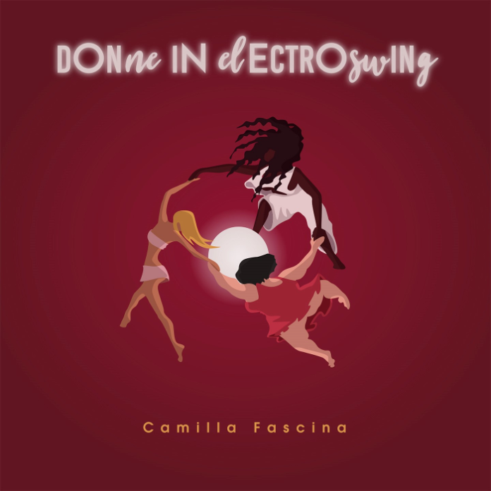 camilla fascina - Donne in electroswing