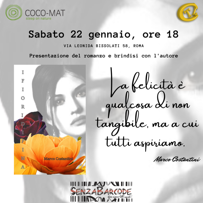 Potremo incontrare Marco Costantini e I fiori di Pina  sabato 22 gennaio, ore 18 presso COCO-MAT in via Leonida Bissolati 56.
